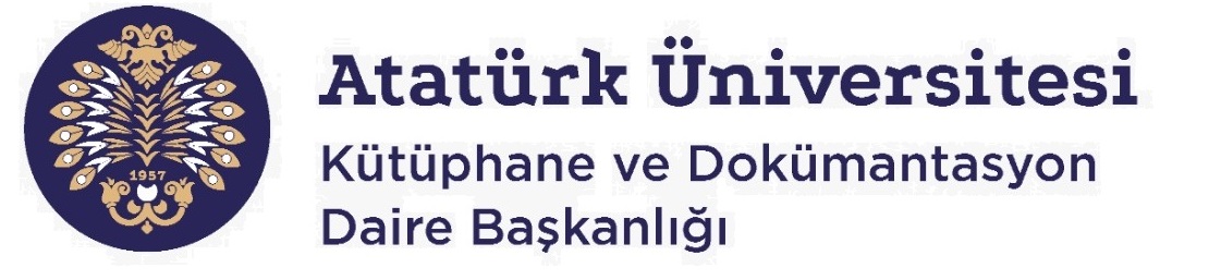 Atatürk Üniversitesi Kütüphane ve Dokümantasyon Daire Başkanlığı